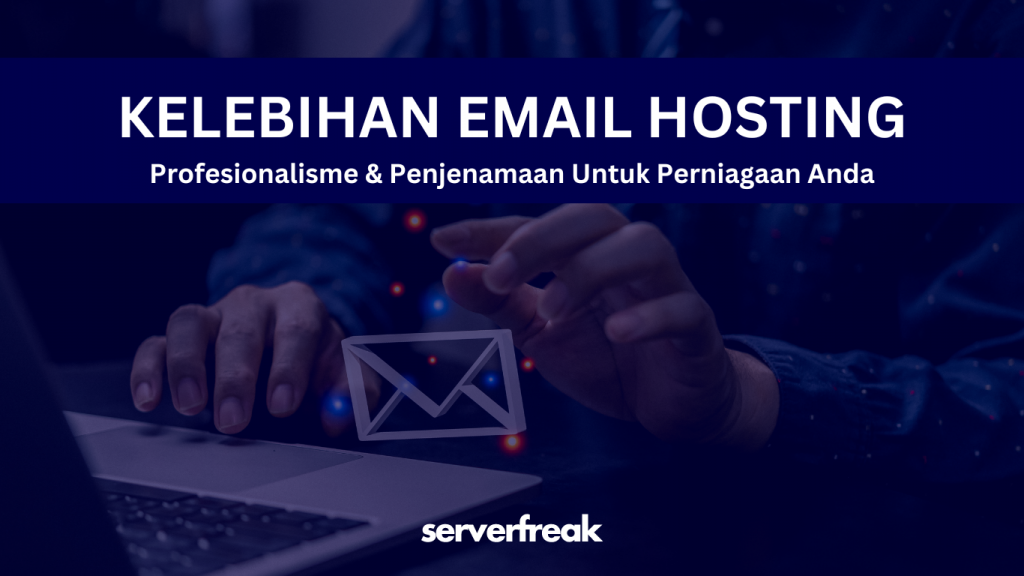 email hosting; lamanweb; tips bisnes